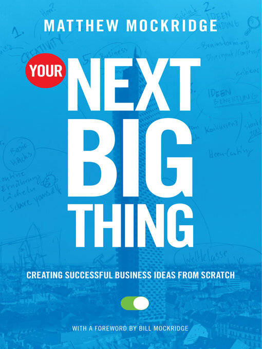 Title details for Your Next Big Thing by Matthew Mockridge - Available